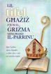Picture of LIL TIFEL GHAZIZ FJUM IL-GRIZMA MINGHAND IL-PARRINU
